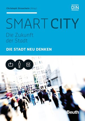 Buchcover Smart City | Christoph Stroschein | EAN 9783410248248 | ISBN 3-410-24824-2 | ISBN 978-3-410-24824-8