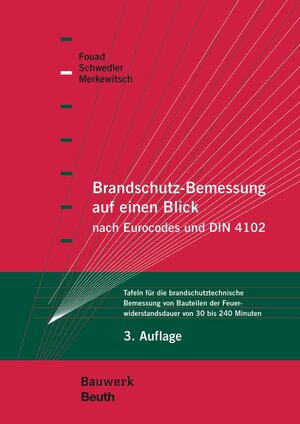 Buchcover Brandschutz-Bemessung auf einen Blick nach Eurocodes und DIN 4102 | Nabil A. Fouad | EAN 9783410249887 | ISBN 3-410-24988-5 | ISBN 978-3-410-24988-7