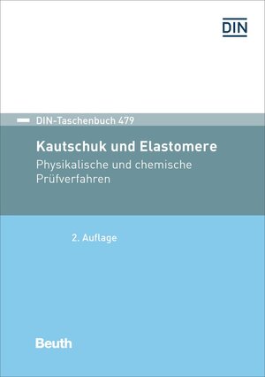 Buchcover Kautschuk und Elastomere  | EAN 9783410250470 | ISBN 3-410-25047-6 | ISBN 978-3-410-25047-0