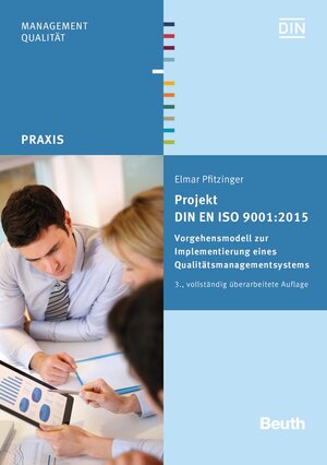 Buchcover Projekt DIN EN ISO 9001:2015 | Elmar Pfitzinger | EAN 9783410251330 | ISBN 3-410-25133-2 | ISBN 978-3-410-25133-0