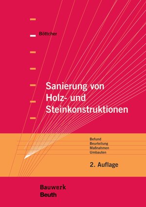Buchcover Sanierung von Holz- und Steinkonstruktionen | Detlef Böttcher | EAN 9783410251484 | ISBN 3-410-25148-0 | ISBN 978-3-410-25148-4