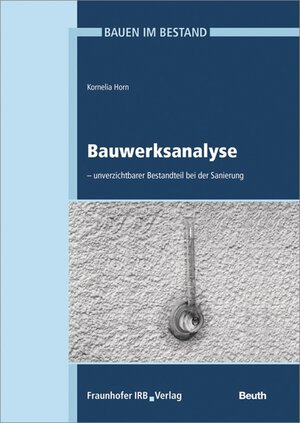 Buchcover Bauen im Bestand | Kornelia Horn | EAN 9783410256083 | ISBN 3-410-25608-3 | ISBN 978-3-410-25608-3