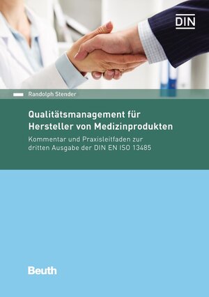 Buchcover Qualitätsmanagement für Hersteller von Medizinprodukten | Randolph Stender | EAN 9783410256977 | ISBN 3-410-25697-0 | ISBN 978-3-410-25697-7