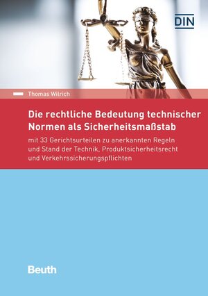 Buchcover Die rechtliche Bedeutung technischer Normen als Sicherheitsmaßstab | Thomas Wilrich | EAN 9783410257615 | ISBN 3-410-25761-6 | ISBN 978-3-410-25761-5
