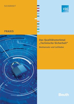 Buchcover Das Qualitätsmerkmal "Technische Sicherheit"  | EAN 9783410261964 | ISBN 3-410-26196-6 | ISBN 978-3-410-26196-4