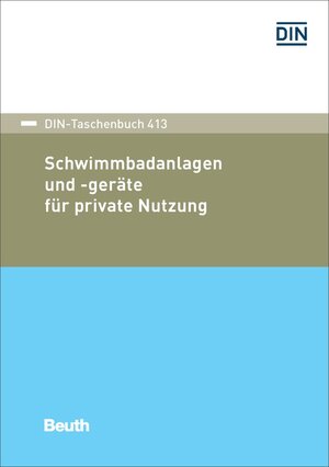 Buchcover Schwimmbadanlagen und -geräte für private Nutzung  | EAN 9783410262046 | ISBN 3-410-26204-0 | ISBN 978-3-410-26204-6