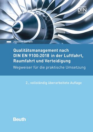 Buchcover Qualitätsmanagement nach DIN EN 9100:2018 in der Luftfahrt, Raumfahrt und Verteidigung | Joachim Zarrath | EAN 9783410262893 | ISBN 3-410-26289-X | ISBN 978-3-410-26289-3