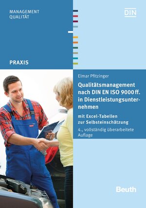Buchcover Qualitätsmanagement nach DIN EN ISO 9000 ff. in Dienstleistungsunternehmen - Buch mit E-Book | Elmar Pfitzinger | EAN 9783410262930 | ISBN 3-410-26293-8 | ISBN 978-3-410-26293-0