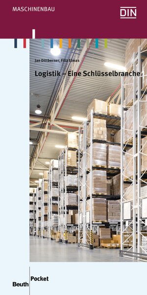 Buchcover Logistik - Eine Schlüsselbranche - Buch mit E-Book | Jan Dittberner | EAN 9783410263319 | ISBN 3-410-26331-4 | ISBN 978-3-410-26331-9