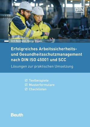 Buchcover Erfolgreiches Arbeitssicherheits- und Gesundheitsschutzmanagement nach DIN ISO 45001 und SCC | Gjergj Dojani | EAN 9783410264019 | ISBN 3-410-26401-9 | ISBN 978-3-410-26401-9