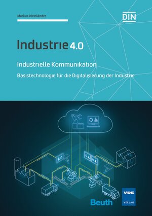 Buchcover Industrielle Kommunikation | Markus Weinländer | EAN 9783410268581 | ISBN 3-410-26858-8 | ISBN 978-3-410-26858-1