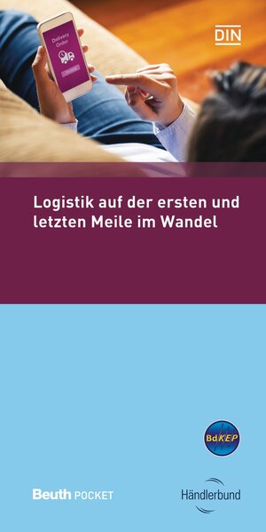 Buchcover Logistik auf der ersten und letzten Meile im Wandel  | EAN 9783410268604 | ISBN 3-410-26860-X | ISBN 978-3-410-26860-4