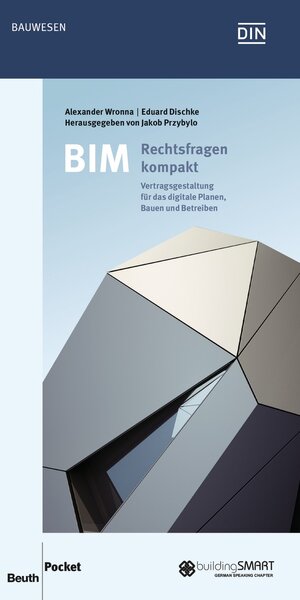 Buchcover BIM - Rechtsfragen kompakt | Eduard Dischke | EAN 9783410269038 | ISBN 3-410-26903-7 | ISBN 978-3-410-26903-8