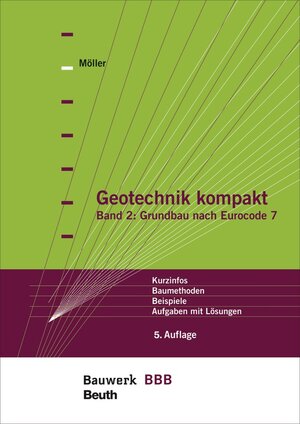 Buchcover Geotechnik kompakt | Gerd Möller | EAN 9783410271338 | ISBN 3-410-27133-3 | ISBN 978-3-410-27133-8