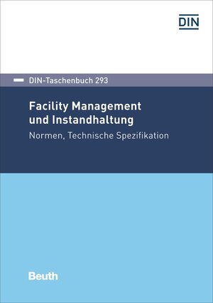 Buchcover Facility Management und Instandhaltung  | EAN 9783410273523 | ISBN 3-410-27352-2 | ISBN 978-3-410-27352-3