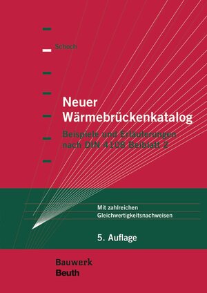 Buchcover Neuer Wärmebrückenkatalog - Buch mit E-Book | Torsten Schoch | EAN 9783410281108 | ISBN 3-410-28110-X | ISBN 978-3-410-28110-8