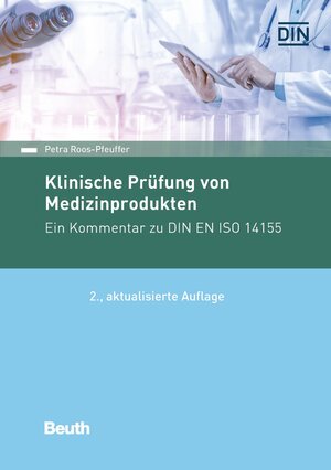 Buchcover Klinische Prüfung von Medizinprodukten | Petra Roos-Pfeuffer | EAN 9783410283041 | ISBN 3-410-28304-8 | ISBN 978-3-410-28304-1