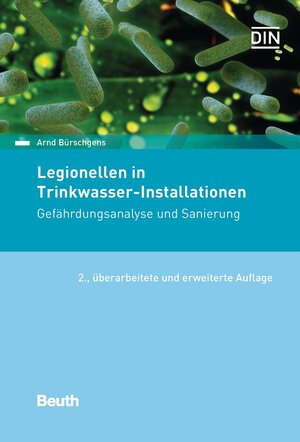 Buchcover Legionellen in Trinkwasser-Installationen | Arnd Bürschgens | EAN 9783410284130 | ISBN 3-410-28413-3 | ISBN 978-3-410-28413-0