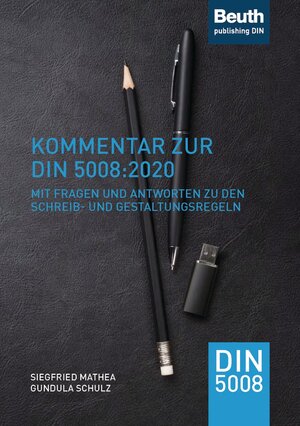 Buchcover Kommentar zur DIN 5008:2020 | Siegfried Mathea | EAN 9783410297291 | ISBN 3-410-29729-4 | ISBN 978-3-410-29729-1