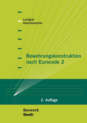 Buchcover Bewehrungskonstruktion nach Eurocode 2 | Klaus Holschemacher | EAN 9783410297437 | ISBN 3-410-29743-X | ISBN 978-3-410-29743-7