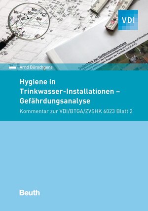 Buchcover Hygiene in Trinkwasser-Installationen | Arnd Bürschgens | EAN 9783410298281 | ISBN 3-410-29828-2 | ISBN 978-3-410-29828-1