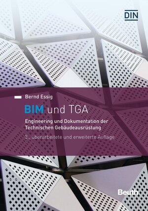 Buchcover BIM und TGA | Bernd Essig | EAN 9783410303220 | ISBN 3-410-30322-7 | ISBN 978-3-410-30322-0