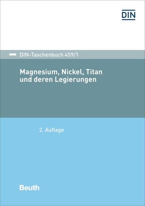 Buchcover Magnesium, Nickel, Titan und deren Legierungen  | EAN 9783410308409 | ISBN 3-410-30840-7 | ISBN 978-3-410-30840-9