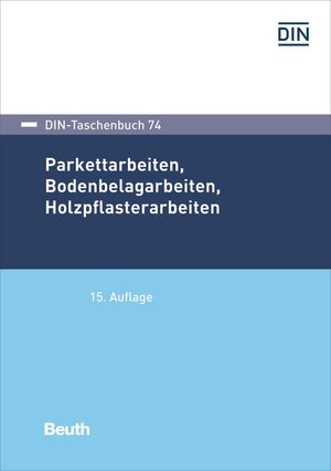 Buchcover Parkettarbeiten, Bodenbelagarbeiten, Holzpflasterarbeiten | EAN 9783410310211 | ISBN 3-410-31021-5 | ISBN 978-3-410-31021-1