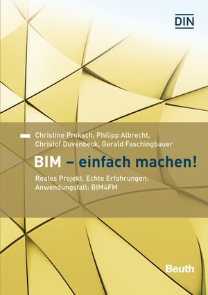 Buchcover BIM - Einfach machen! | Philipp Albrecht | EAN 9783410315049 | ISBN 3-410-31504-7 | ISBN 978-3-410-31504-9