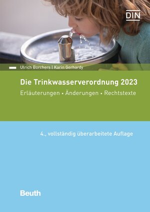 Buchcover Die Trinkwasserverordnung 2023 | Ulrich Borchers | EAN 9783410315131 | ISBN 3-410-31513-6 | ISBN 978-3-410-31513-1