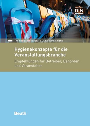 Buchcover Hygienekonzepte für die Veranstaltungsbranche | Prof. Thomas Sakschewski | EAN 9783410316015 | ISBN 3-410-31601-9 | ISBN 978-3-410-31601-5
