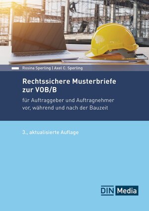 Buchcover Rechtssichere Musterbriefe zur VOB/B | Axel C. Sperling | EAN 9783410318750 | ISBN 3-410-31875-5 | ISBN 978-3-410-31875-0