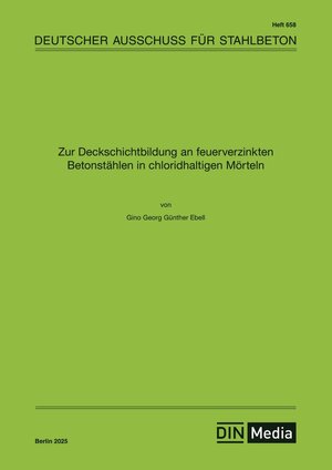 Buchcover Zur Deckschichtbildung an feuerverzinkten Betonstählen in chloridhaltigen Mörteln | EAN 9783410659563 | ISBN 3-410-65956-0 | ISBN 978-3-410-65956-3