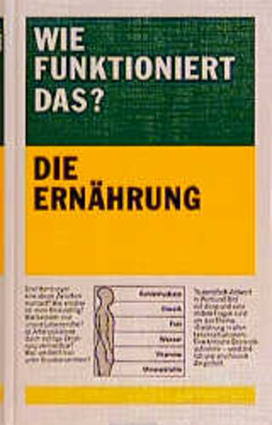 Buchcover Wie funktioniert das? / Die Ernährung  | EAN 9783411023912 | ISBN 3-411-02391-0 | ISBN 978-3-411-02391-2
