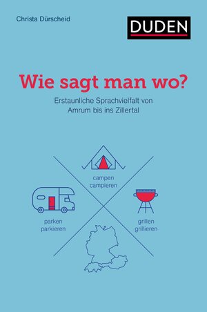 Buchcover Wie sagt man wo? | Christa Dürscheid | EAN 9783411059867 | ISBN 3-411-05986-9 | ISBN 978-3-411-05986-7