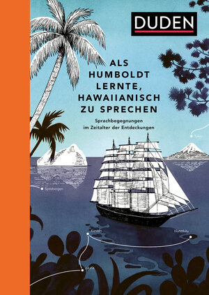 Buchcover Als Humboldt lernte, Hawaiianisch zu sprechen | Rita Mielke | EAN 9783411059881 | ISBN 3-411-05988-5 | ISBN 978-3-411-05988-1