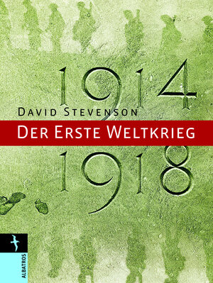 Buchcover Der erste Weltkrieg | David Stevenson | EAN 9783411145195 | ISBN 3-411-14519-6 | ISBN 978-3-411-14519-5