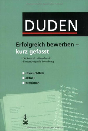 Buchcover Duden - Erfolgreich bewerben - kurz gefasst | Judith Engst | EAN 9783411704828 | ISBN 3-411-70482-9 | ISBN 978-3-411-70482-8