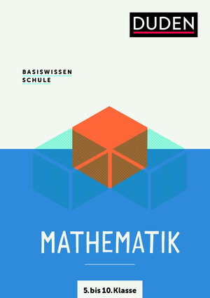 Buchcover Basiswissen Schule – Mathematik 5. bis 10. Klasse | Günther Rolles | EAN 9783411710454 | ISBN 3-411-71045-4 | ISBN 978-3-411-71045-4