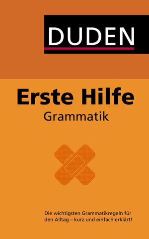 Buchcover Duden – Erste Hilfe Grammatik | Linda Strehl | EAN 9783411711277 | ISBN 3-411-71127-2 | ISBN 978-3-411-71127-7