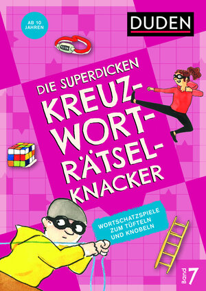 Buchcover Die superdicken Kreuzworträtselknacker – ab 10 Jahren (Band 7)  | EAN 9783411722471 | ISBN 3-411-72247-9 | ISBN 978-3-411-72247-1
