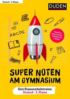 Buchcover Super Noten am Gymnasium – Klassenarbeitstrainer Deutsch 5. Klasse | Inga Kellinghaus | EAN 9783411727926 | ISBN 3-411-72792-6 | ISBN 978-3-411-72792-6
