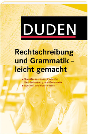 Buchcover Duden: Rechtschreibung und Grammatik - leicht gemacht | EAN 9783411729715 | ISBN 3-411-72971-6 | ISBN 978-3-411-72971-5