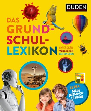 Buchcover Das Grundschullexikon: Entdecken – Verstehen – Mitmachen | Marcus Würmli | EAN 9783411730537 | ISBN 3-411-73053-6 | ISBN 978-3-411-73053-7