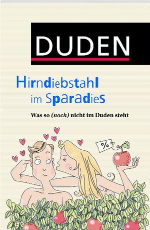 Buchcover Duden - Hirndiebstahl im Sparadies | Lothar Lemnitzer | EAN 9783411733514 | ISBN 3-411-73351-9 | ISBN 978-3-411-73351-4
