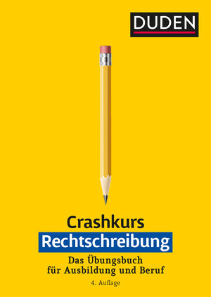 Buchcover Crashkurs Rechtschreibung | Anja Steinhauer | EAN 9783411733644 | ISBN 3-411-73364-0 | ISBN 978-3-411-73364-4