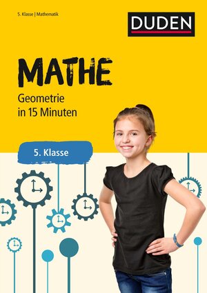 Buchcover Mathe in 15 Minuten – Geometrie 5. Klasse  | EAN 9783411736324 | ISBN 3-411-73632-1 | ISBN 978-3-411-73632-4