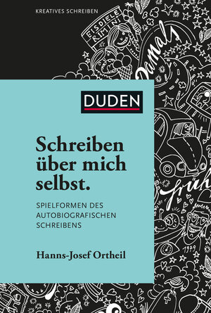 Buchcover Schreiben über mich selbst | Hanns-Josef Ortheil | EAN 9783411754373 | ISBN 3-411-75437-0 | ISBN 978-3-411-75437-3