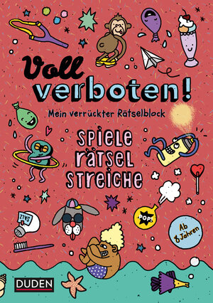 Buchcover Voll verboten! Mein verrückter Rätselblock 2 – Ab 8 Jahren | Dudenredaktion | EAN 9783411762026 | ISBN 3-411-76202-0 | ISBN 978-3-411-76202-6