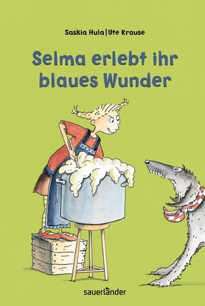 Buchcover Selma erlebt ihr blaues Wunder | Saskia Hula | EAN 9783411811564 | ISBN 3-411-81156-0 | ISBN 978-3-411-81156-4